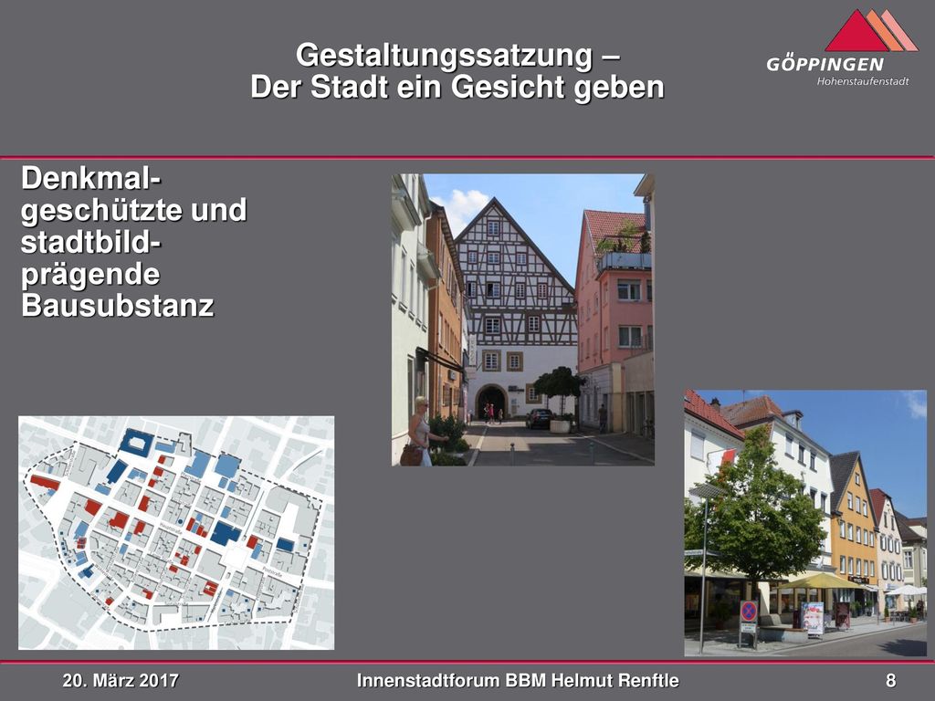 Der Stadt ein Gesicht geben Innenstadtforum BBM Helmut Renftle