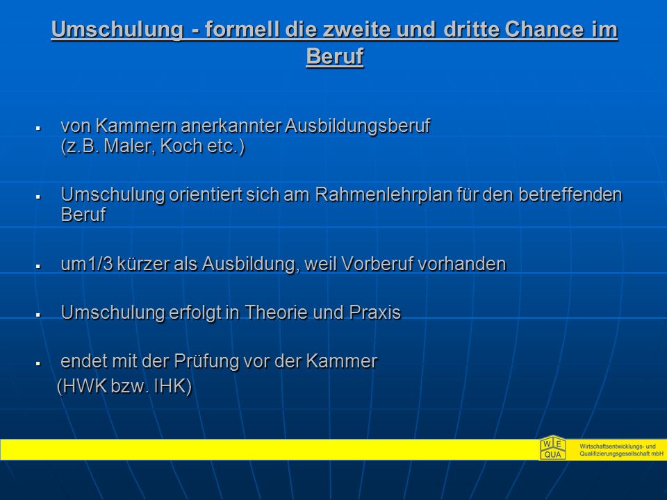 Umschulung - formell die zweite und dritte Chance im Beruf