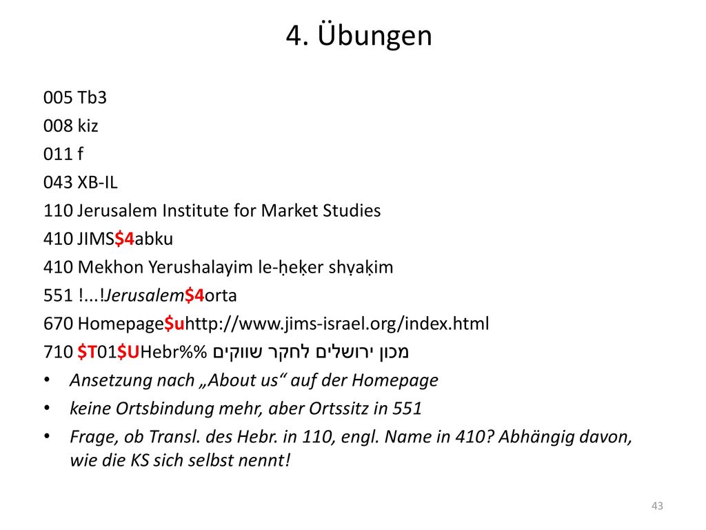 4. Übungen 005 Tb kiz. 011 f. 043 XB-IL. 110 Jerusalem Institute for Market Studies. 410 JIMS$4abku.