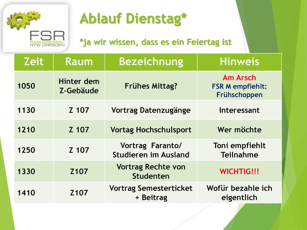 Ablauf Dienstag* *ja wir wissen, dass es ein Feiertag ist