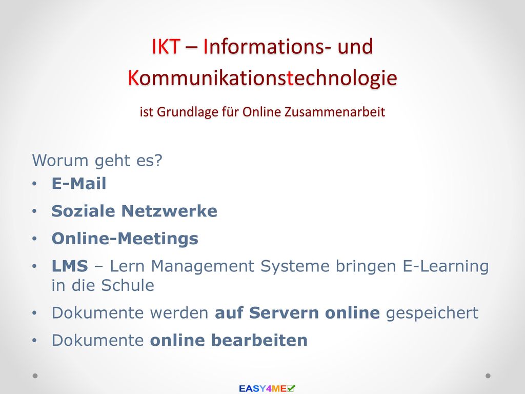 IKT – Informations- und Kommunikationstechnologie ist Grundlage für Online Zusammenarbeit