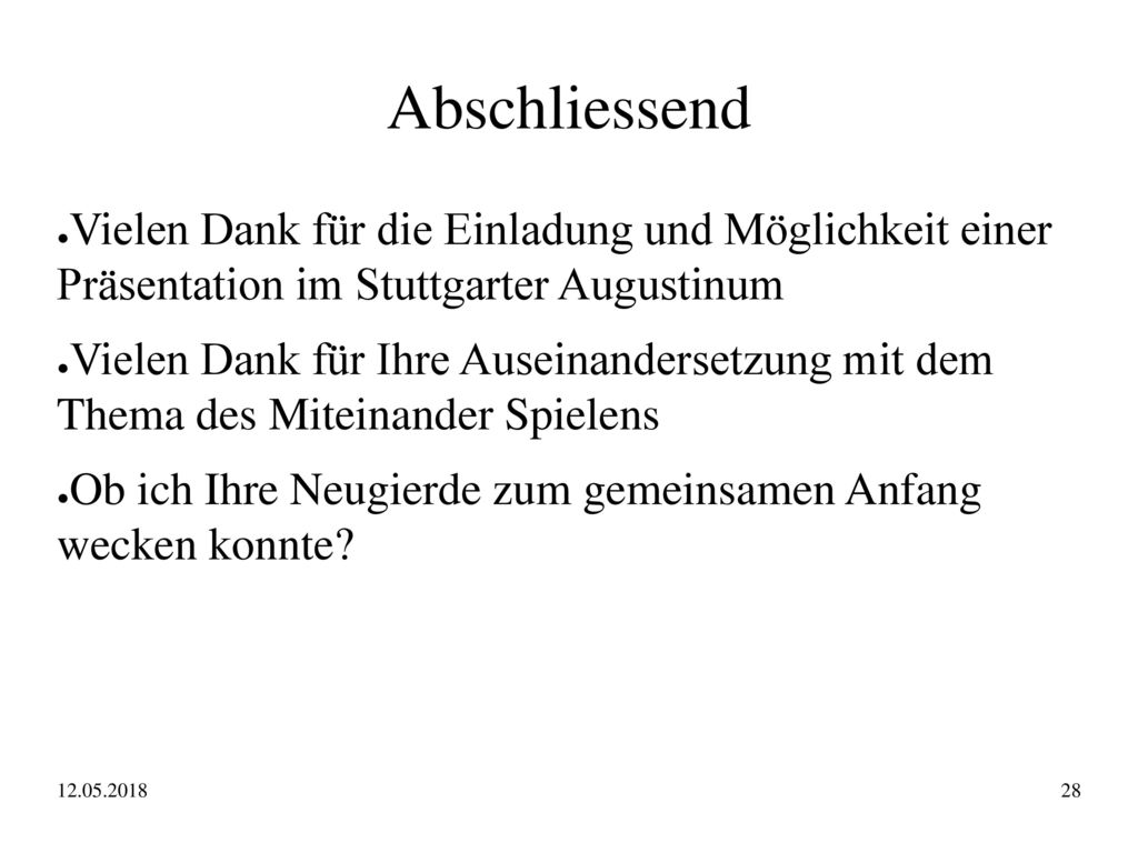 Abschliessend Vielen Dank für die Einladung und Möglichkeit einer Präsentation im Stuttgarter Augustinum.