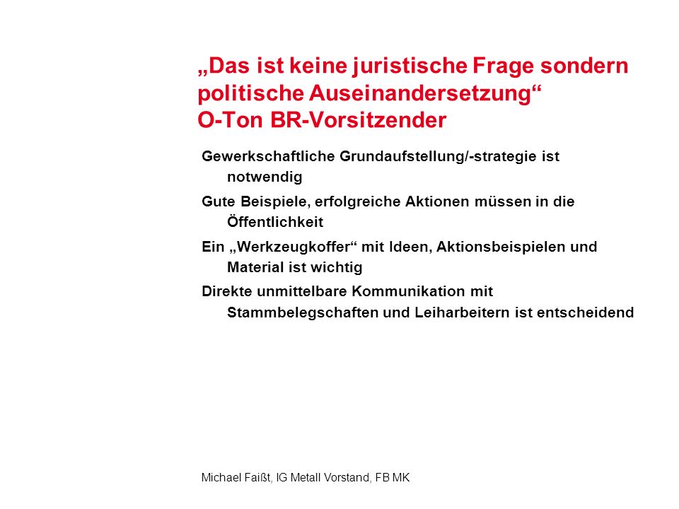 „Das ist keine juristische Frage sondern politische Auseinandersetzung O-Ton BR-Vorsitzender