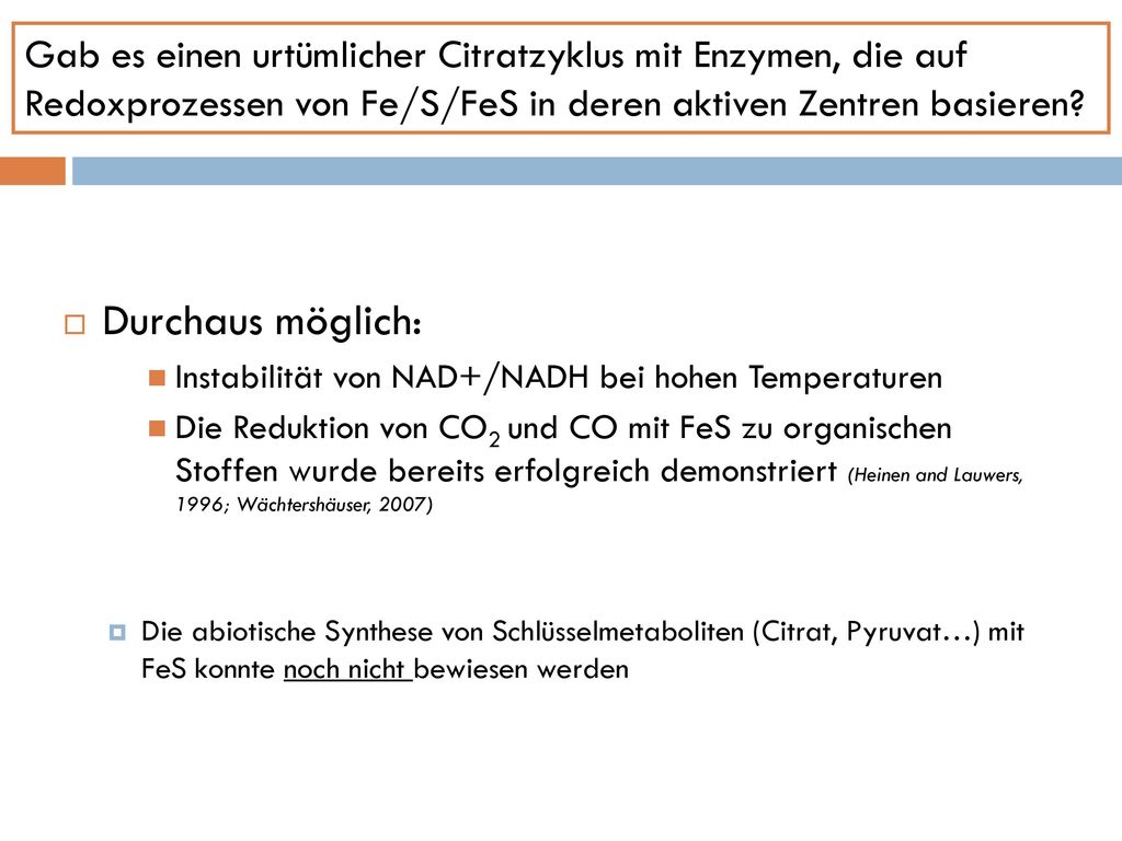 Gab es einen urtümlicher Citratzyklus mit Enzymen, die auf Redoxprozessen von Fe/S/FeS in deren aktiven Zentren basieren