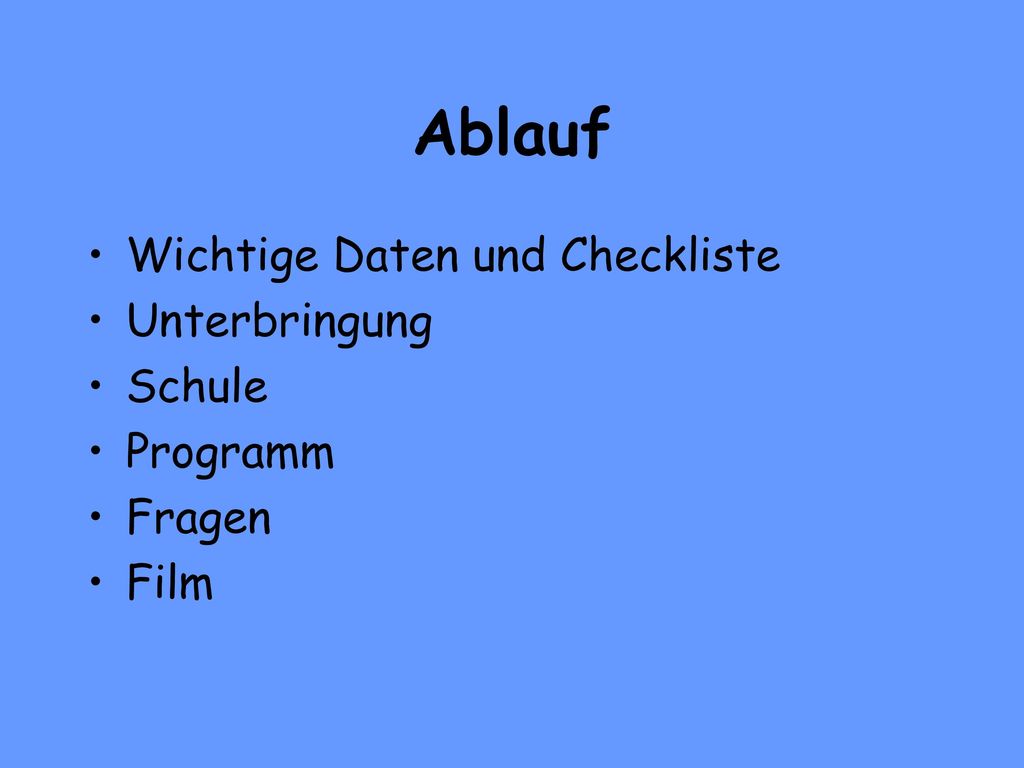Ablauf Wichtige Daten und Checkliste Unterbringung Schule Programm