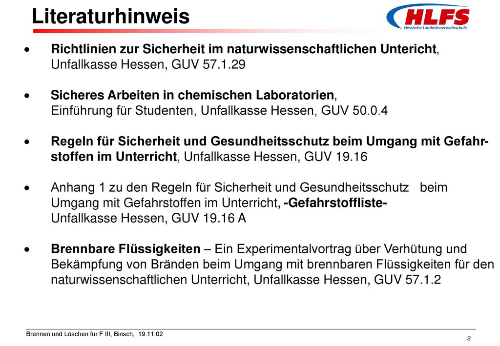 Literaturhinweis Richtlinien zur Sicherheit im naturwissenschaftlichen Untericht, Unfallkasse Hessen, GUV