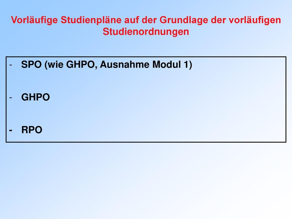 Vorläufige Studienpläne auf der Grundlage der vorläufigen Studienordnungen