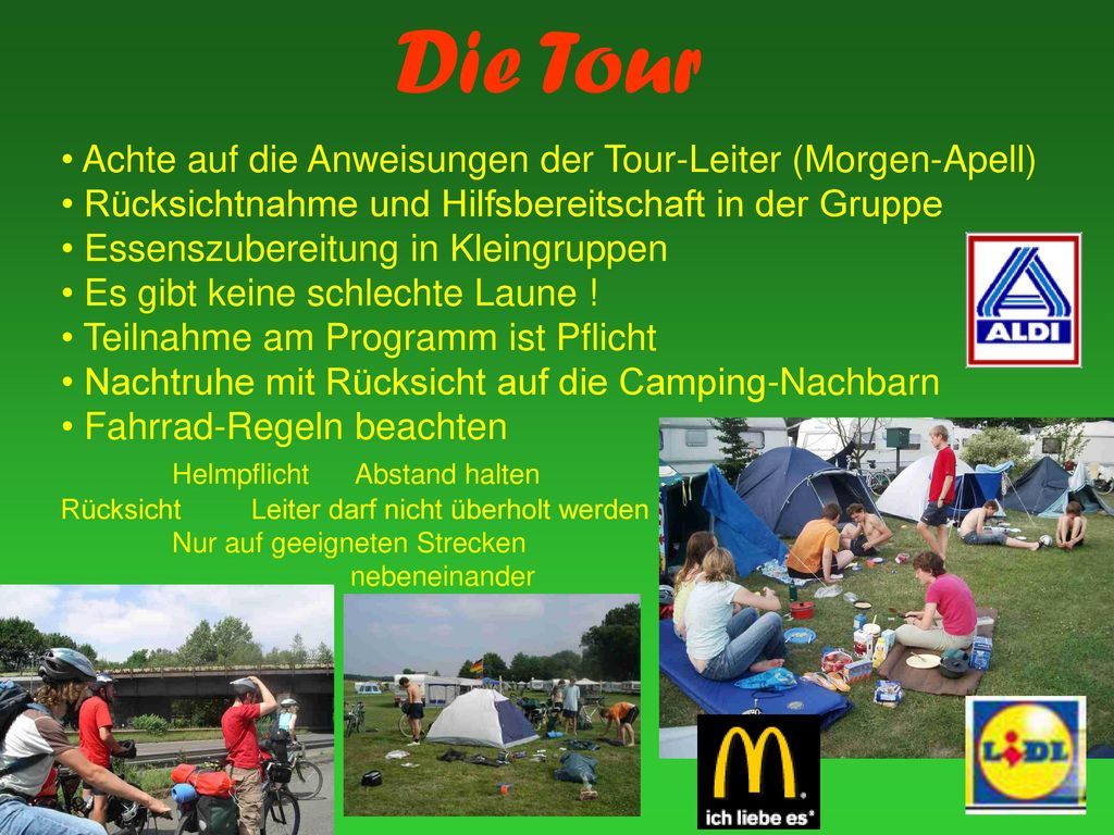 Die Tour Achte auf die Anweisungen der Tour-Leiter (Morgen-Apell)