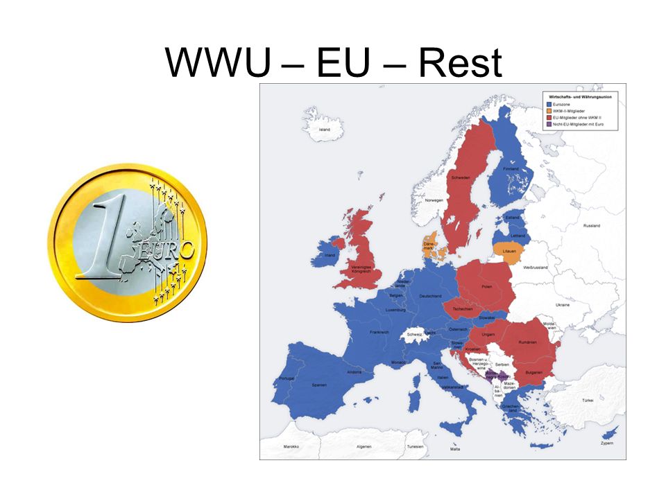 WWU – EU – Rest WWU: Wirtschafts- und Währungsunion