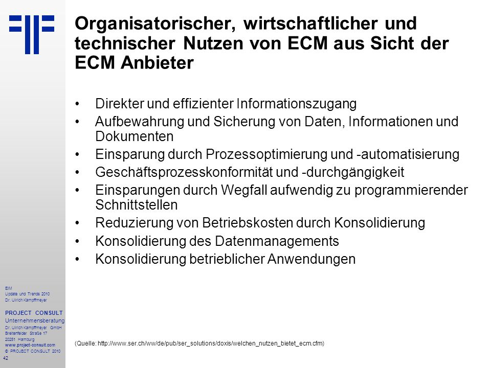 Organisatorischer, wirtschaftlicher und technischer Nutzen von ECM aus Sicht der ECM Anbieter