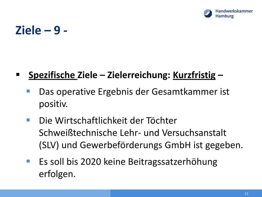 Ziele – 9 - Spezifische Ziele – Zielerreichung: Kurzfristig –