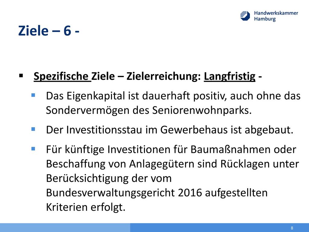 Ziele – 6 - Spezifische Ziele – Zielerreichung: Langfristig -