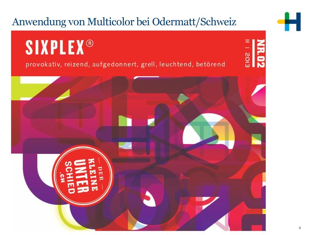 Anwendung von Multicolor bei Odermatt/Schweiz