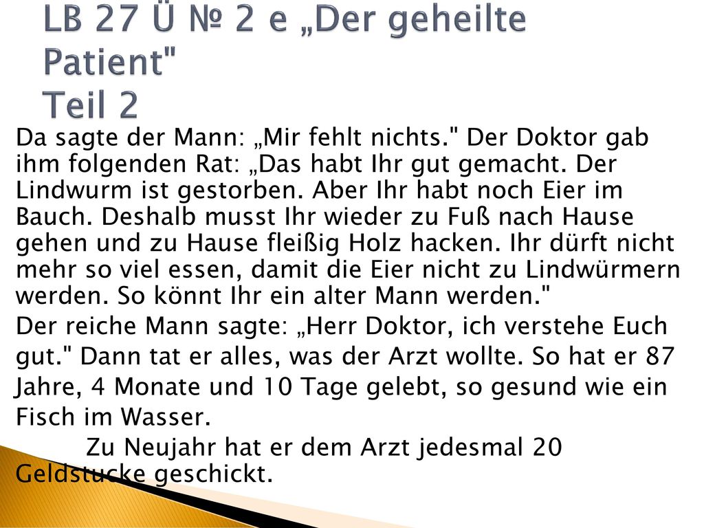 LB 27 Ü № 2 e „Der geheilte Patient Teil 2