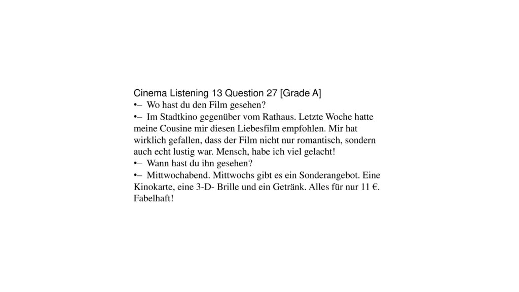 Cinema Listening 13 Question 27 [Grade A]