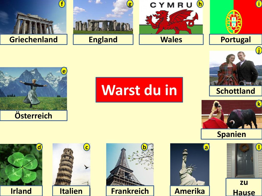 Warst du in Ich war in Griechenland England Wales Portugal Schottland