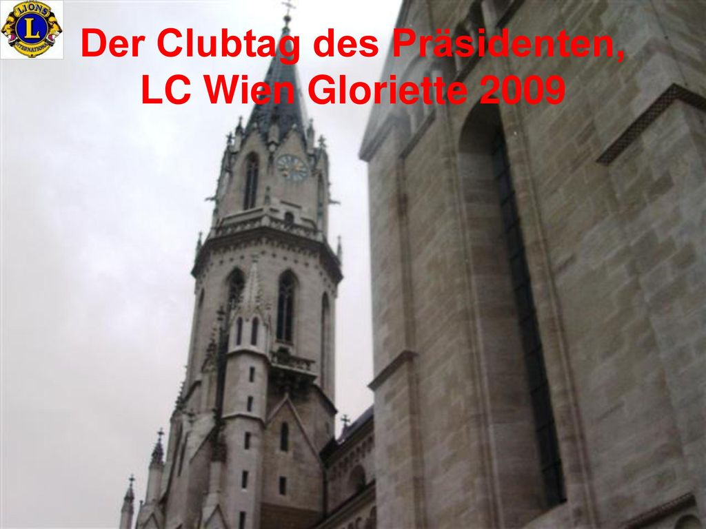 Der Clubtag des Präsidenten, LC Wien Gloriette 2009