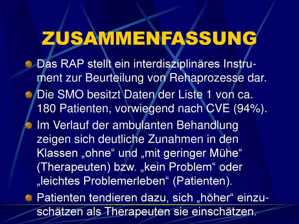ZUSAMMENFASSUNG Das RAP stellt ein interdisziplinäres Instru-ment zur Beurteilung von Rehaprozesse dar.