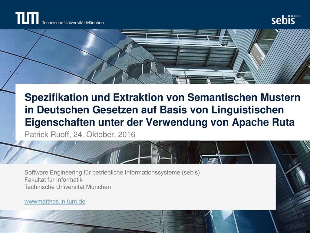 Spezifikation und Extraktion von Semantischen Mustern in Deutschen Gesetzen auf Basis von Linguistischen Eigenschaften unter der Verwendung von Apache Ruta