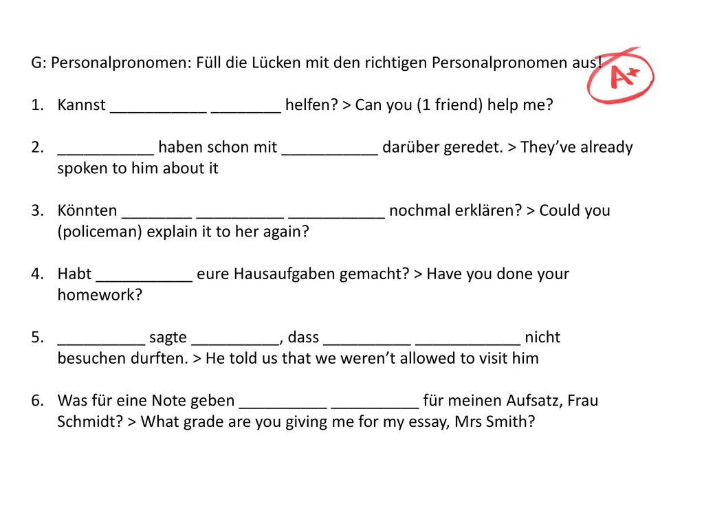 G: Personalpronomen: Füll die Lücken mit den richtigen Personalpronomen aus!