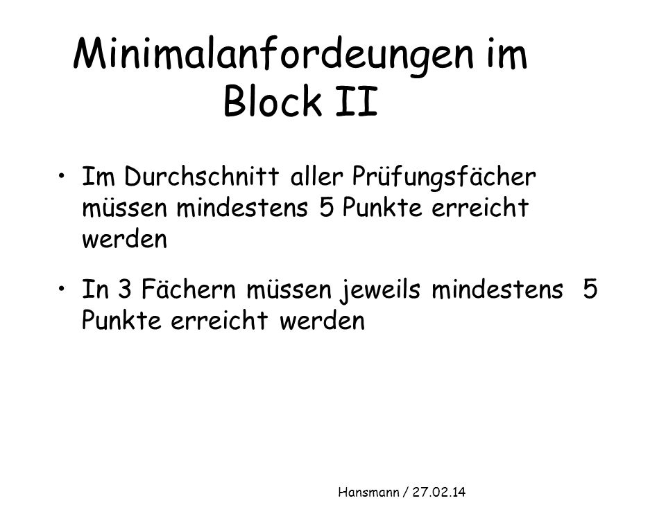 Minimalanfordeungen im Block II