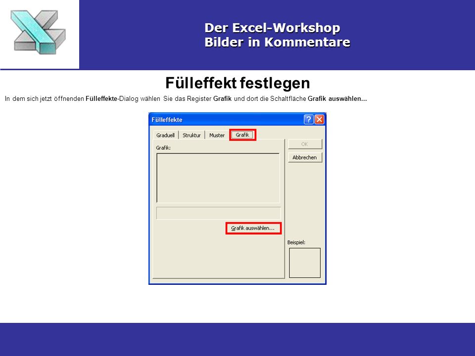 Fülleffekt festlegen Der Excel-Workshop Bilder in Kommentare