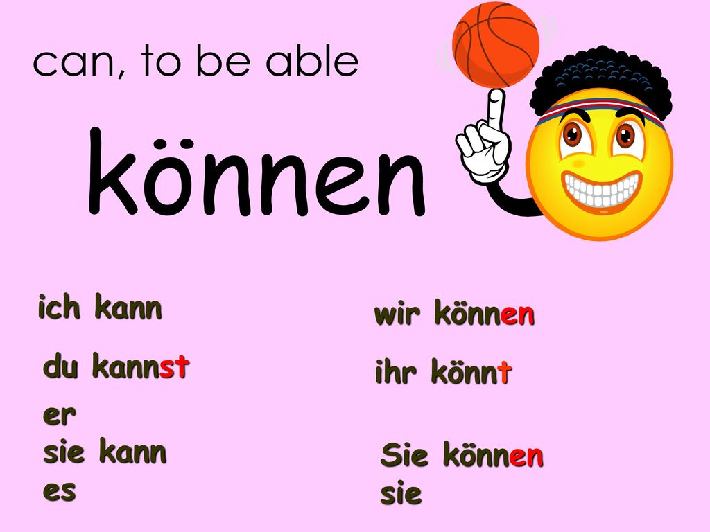 können can, to be able ich kann wir können du kannst ihr könnt