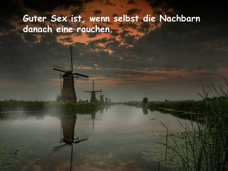 Guter Sex ist, wenn selbst die Nachbarn