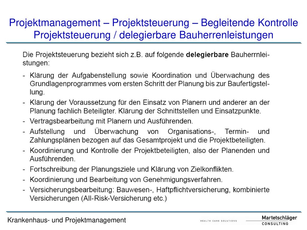 Projektmanagement – Projektsteuerung – Begleitende Kontrolle Projektsteuerung / delegierbare Bauherrenleistungen