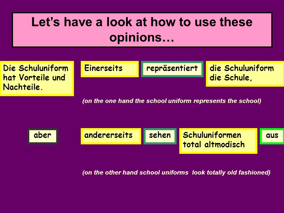 Let’s have a look at how to use these opinions…