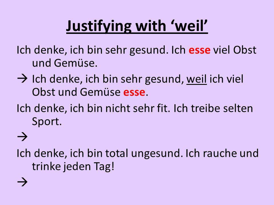 Justifying with ‘weil’