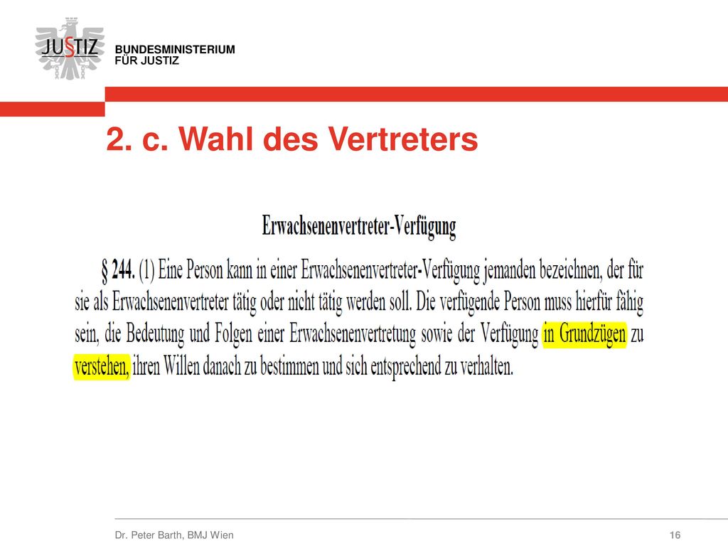 2. c. Wahl des Vertreters Dr. Peter Barth, BMJ Wien