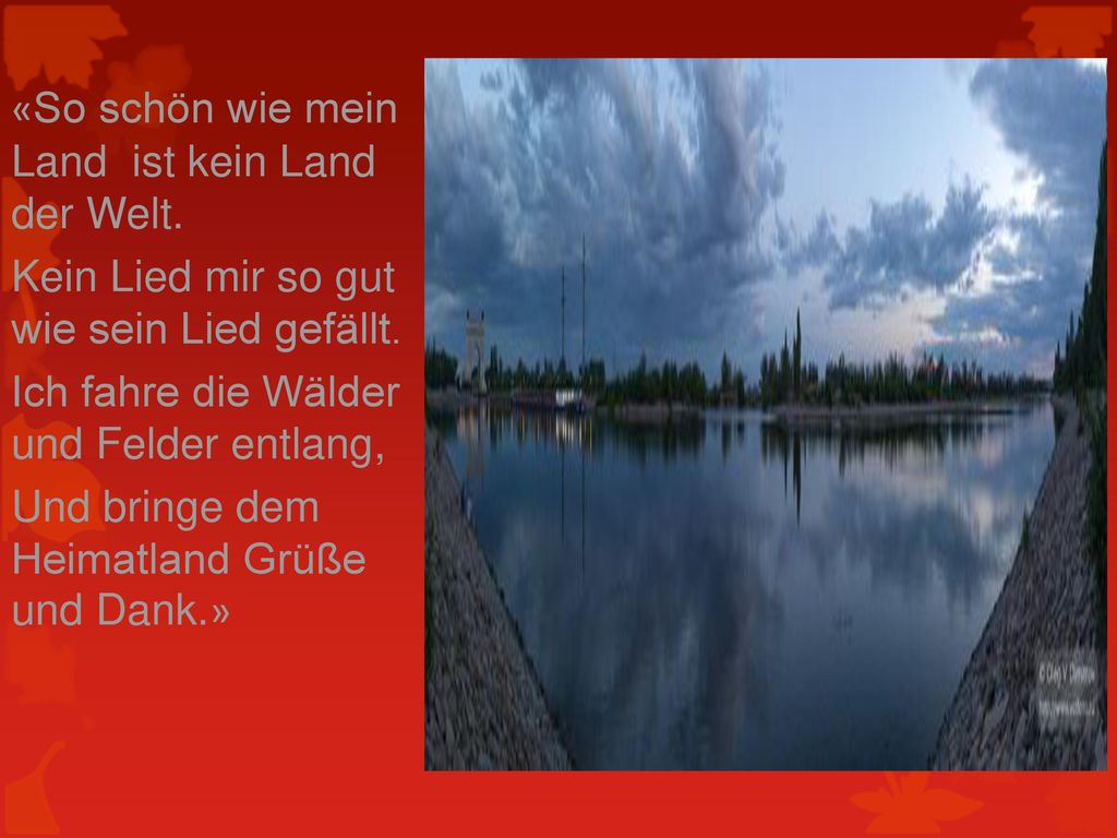 «So schön wie mein Land ist kein Land der Welt.