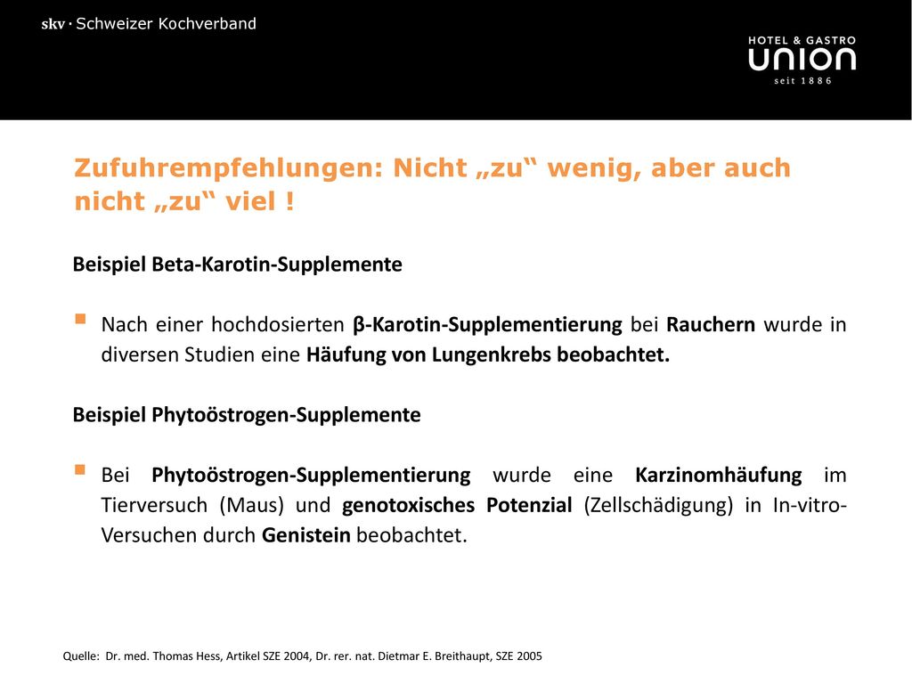 Zufuhrempfehlungen: Nicht „zu wenig, aber auch nicht „zu viel !