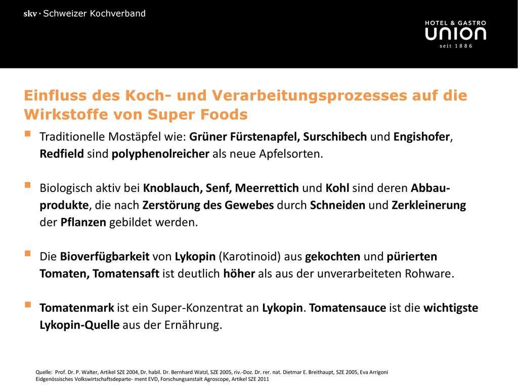 Einfluss des Koch- und Verarbeitungsprozesses auf die Wirkstoffe von Super Foods
