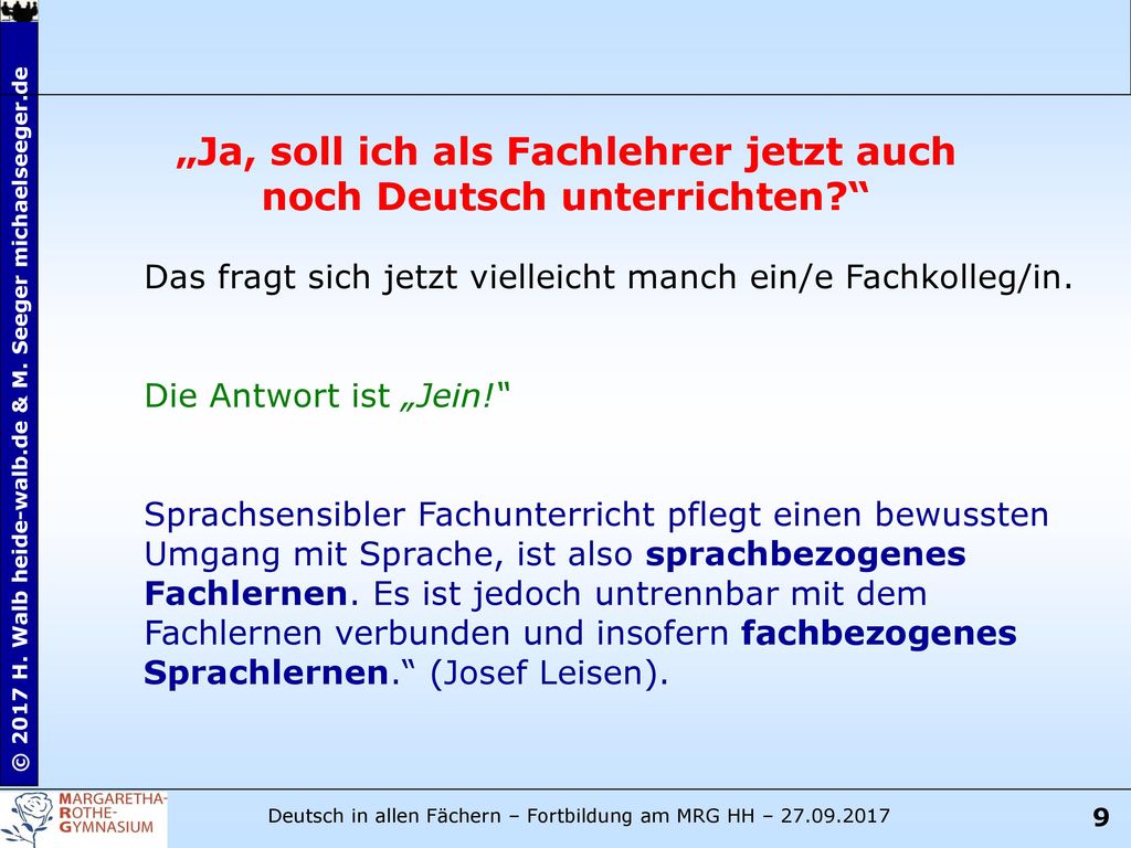 „Ja, soll ich als Fachlehrer jetzt auch noch Deutsch unterrichten