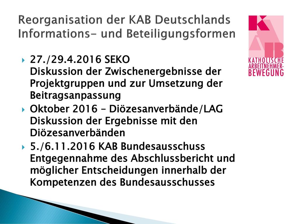 Reorganisation der KAB Deutschlands Informations- und Beteiligungsformen