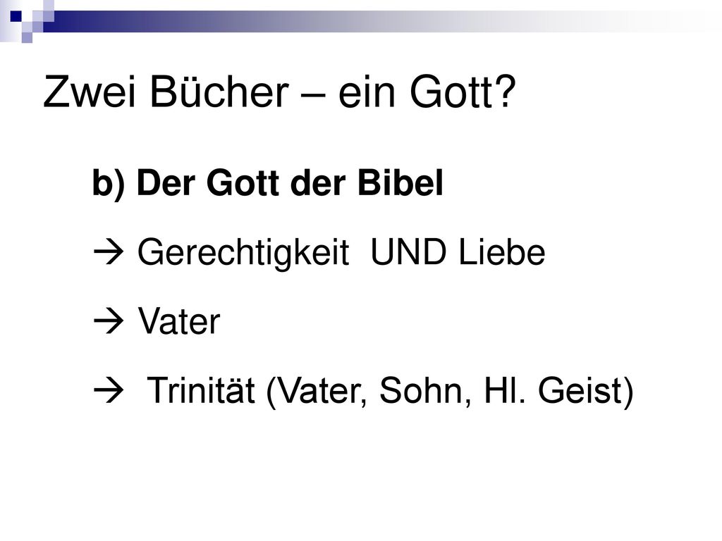 Zwei Bücher – ein Gott b) Der Gott der Bibel