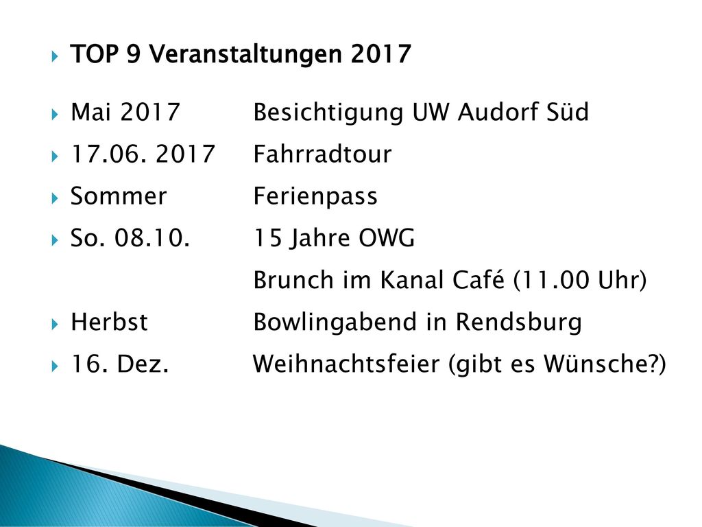 TOP 9 Veranstaltungen 2017 Mai 2017 Besichtigung UW Audorf Süd Fahrradtour. Sommer Ferienpass.