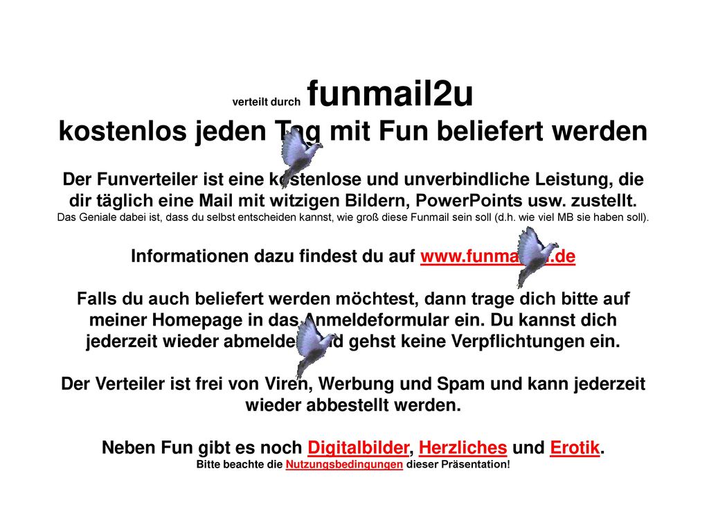kostenlos jeden Tag mit Fun beliefert werden