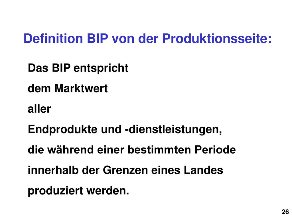 Definition BIP von der Produktionsseite: