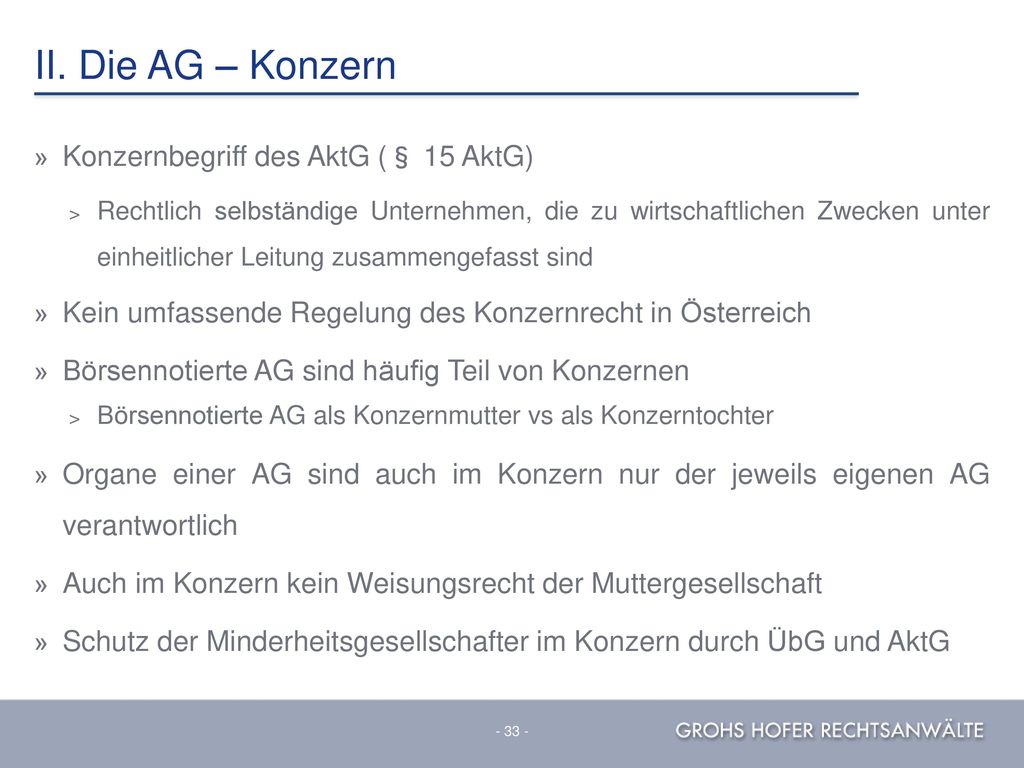 II. Die AG – Konzern Konzernbegriff des AktG (§ 15 AktG)