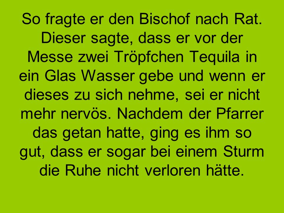 So fragte er den Bischof nach Rat