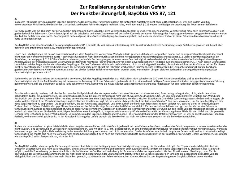 Zur Realisierung der abstrakten Gefahr Der Punktberührungsfall, BayObLG VRS 87, 121
