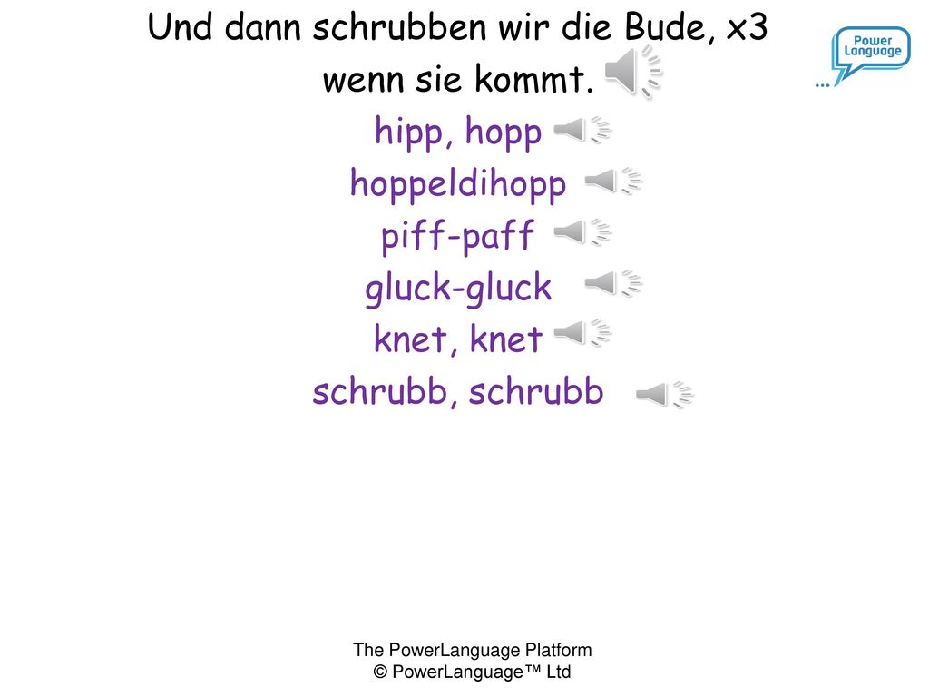 Und dann schrubben wir die Bude, x3 wenn sie kommt