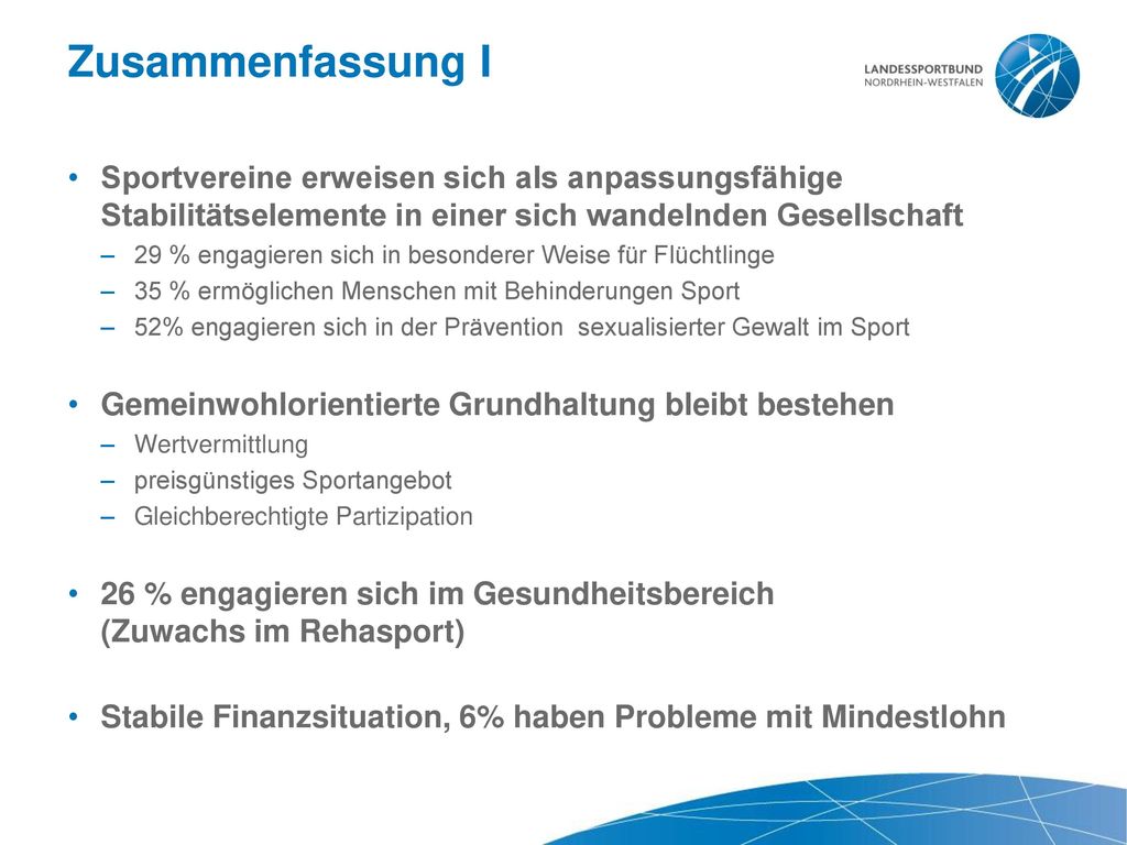 Zusammenfassung I Sportvereine erweisen sich als anpassungsfähige Stabilitätselemente in einer sich wandelnden Gesellschaft.