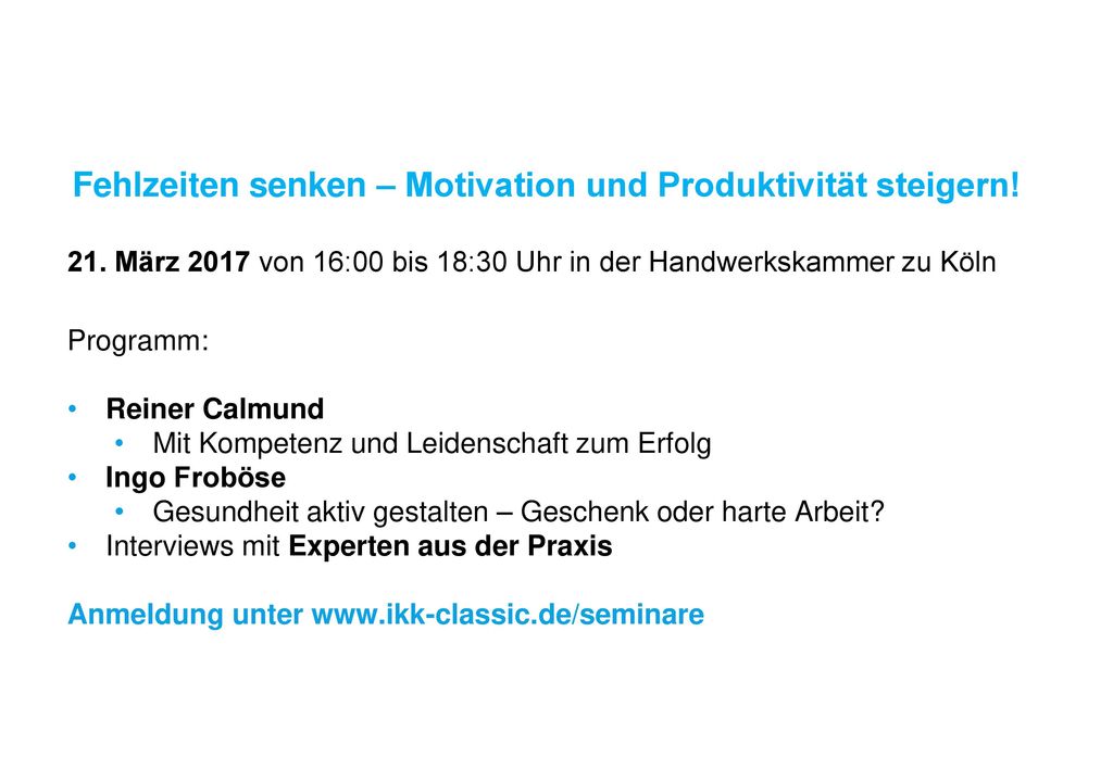 Fehlzeiten senken – Motivation und Produktivität steigern!