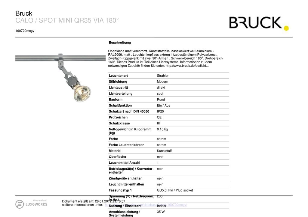 Bruck CALO / SPOT MINI QR35 VIA 180° mcgy Beschreibung