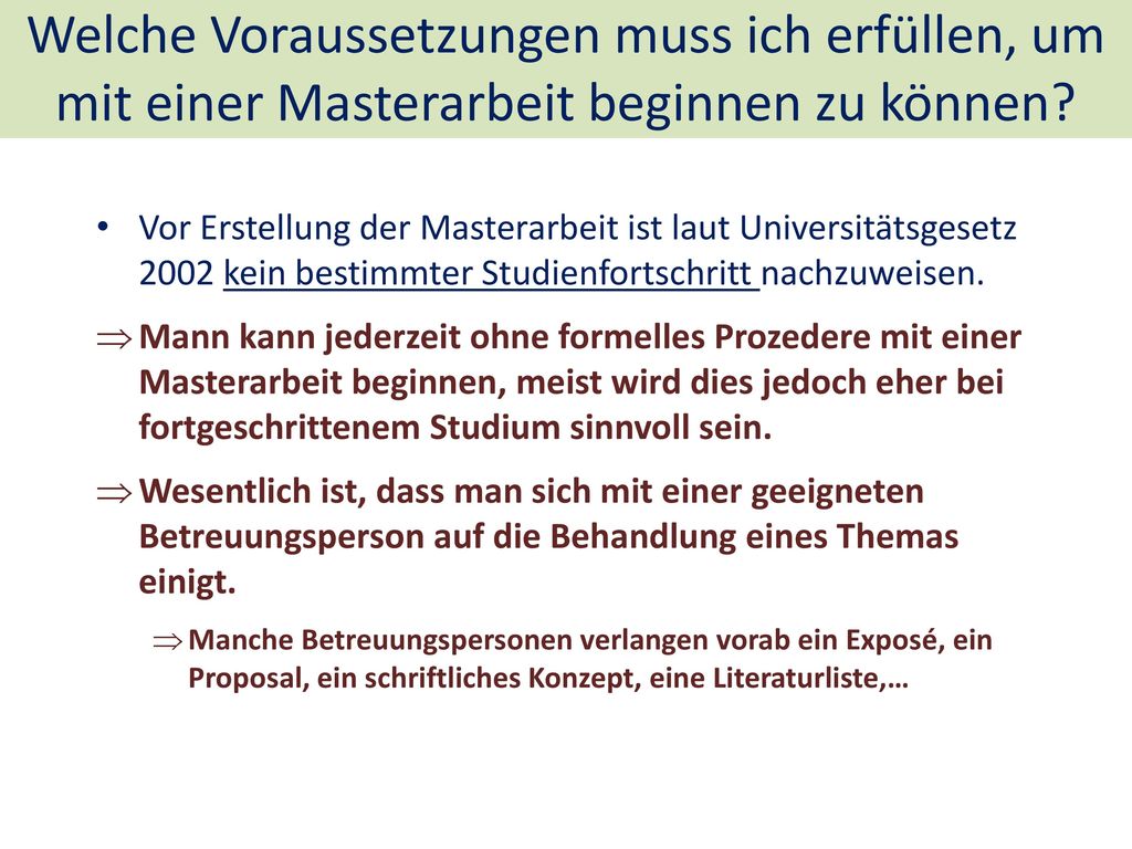 Welche Voraussetzungen muss ich erfüllen, um mit einer Masterarbeit beginnen zu können