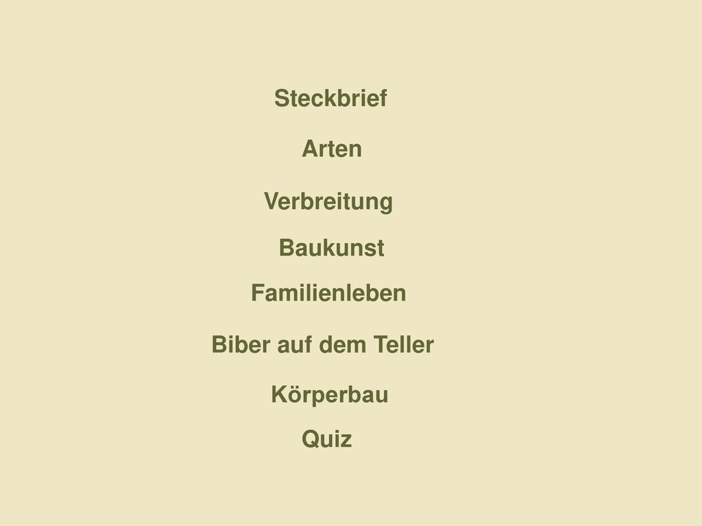Steckbrief Arten Verbreitung Baukunst Familienleben Biber auf dem Teller Körperbau Quiz